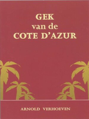 Gek van de Côte d'Azur - ebook